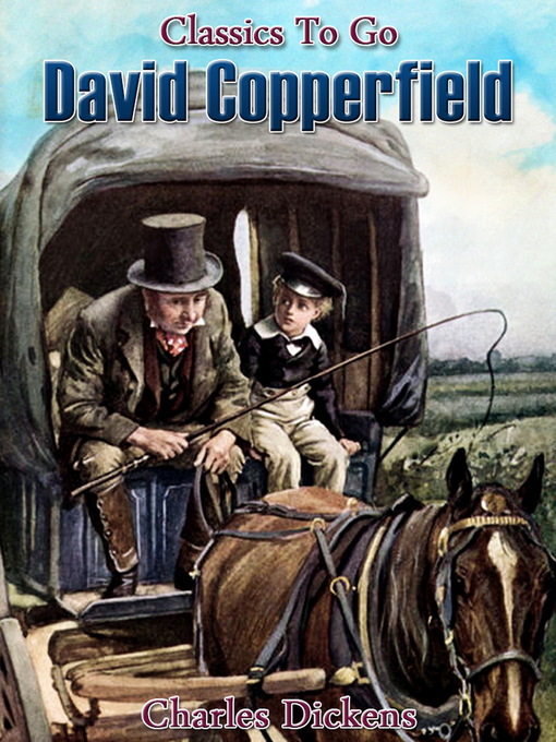 Title details for David Copperfield by Charles Dickens - Available